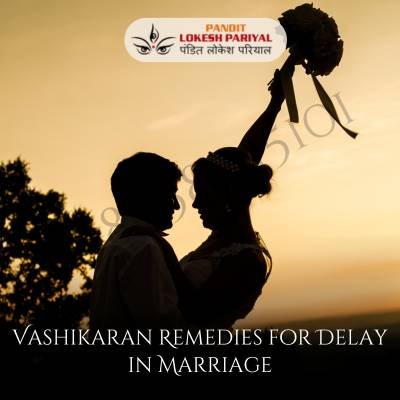 Vashikaran Remedies for Marriage